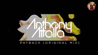 Anthony Attalla - Payback (Original Mix) :: {Incorrect Music} - OFFICIAL VIDEO HD