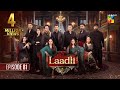 Laadli Episode 81 14 October 2025 Bilal Qureshi Vaneeza Asad Malik Sukaina Khan HUM TV