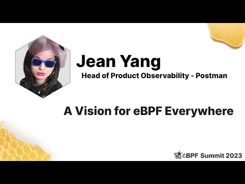 A vision for eBPF Everywhere - Jean Yang