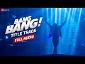 Bang Bang The Song Full Audio Hrithik Roshan Katrina Kaif Vishal Shekhar