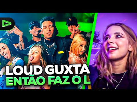 LOUD THAIGA REAGINDO A ENTÃO FAZ O L - LOUD GUXTA!
