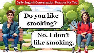 Daily English Conversation Practice for You | Improve Speaking Skills Fast