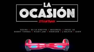 La ocasión Remix arcangel Niki Jam daddy yankee farruko Anuel Balvin Zion (audio oficial)