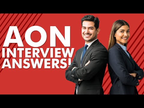 AON INTERVIEW QUESTIONS AND ANSWERS! (How to Pass an AON Job Interview!)