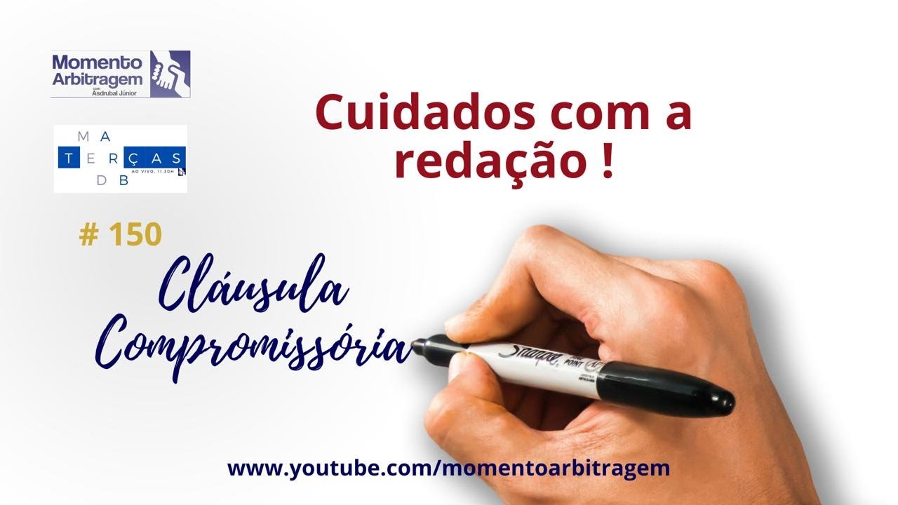 Cuidados com a redação da cláusula compromissória - Terças Med-Arb #150
