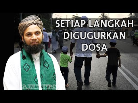 Setiap Langkah Digugurkan Dosa | Ustaz Mohd Shaffi