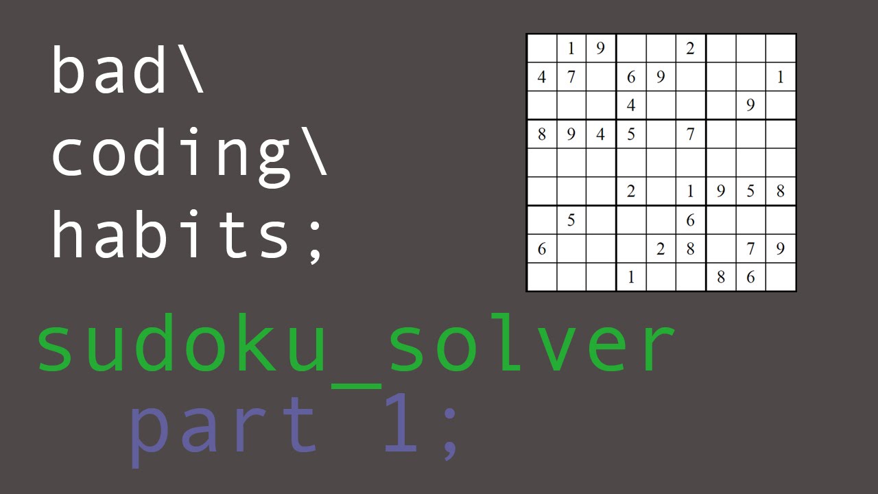 Coding a Sudoku Solver in C - Part 1
