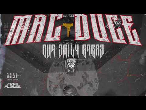 Mac Duce-Our Daily Bread Intro By Tati Yayo & King Truth [Prod.Dj $outhbound]