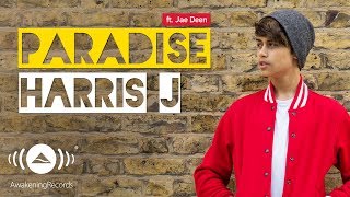Harris J - Paradise Ft Jae Deen  Official Audio