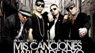 Plan B ft J-King y Maximan-Mis Canciones Hablan de sexo(House of Pleasure)