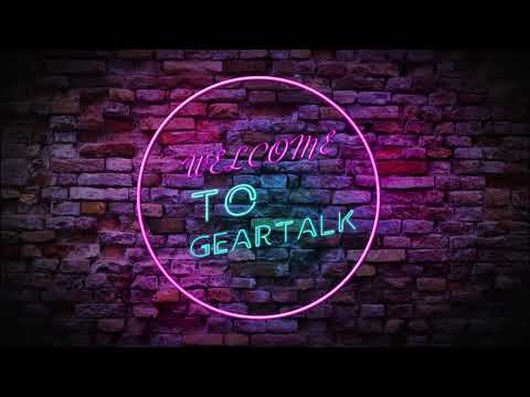 Welcome to GearTalk