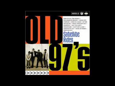Old 97's Weightless (Original)