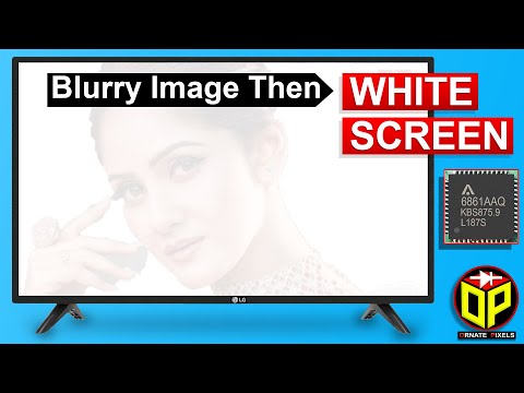 White Display and Very Blurry Image on the HV320WHB-N5N BOE Panel | LG LCD TV Panel Repair