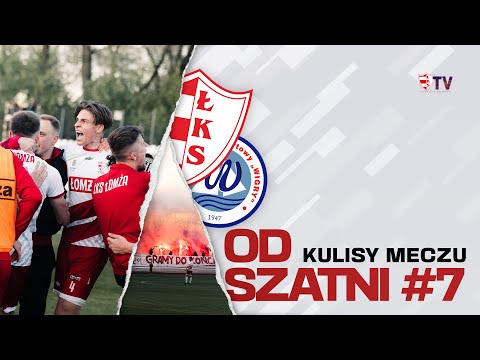 Od szatni #7 | Kulisy meczu ŁKS Łomża - Wigry Suwałki
