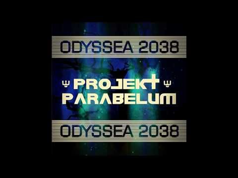 Projekt Parabelum - Projekt Parabelum - Odyssea 2038
