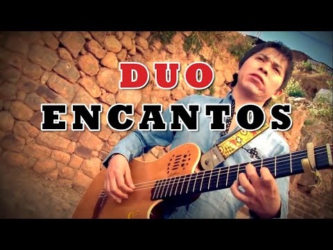 duo Encantos// Dices que Sufres por mi Amor, MENTIRA
