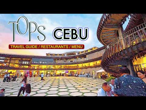 🐵 [HD #CEBU 🇵🇭 ] Travel Guide: TOPS Cebu | Restaurants Menu | Feb 2025 Update