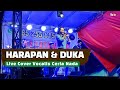 LAGU DANGDUT HARAPAN DAN DUKA LIVE COVER VOCALIS CERIA NADA MAROS
