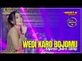 WEDI KARO BOJOMU Difarina Indra Adella OM ADELLA
