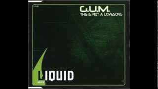 G.U.M. - This is not a lovesong (2002 Club mix)