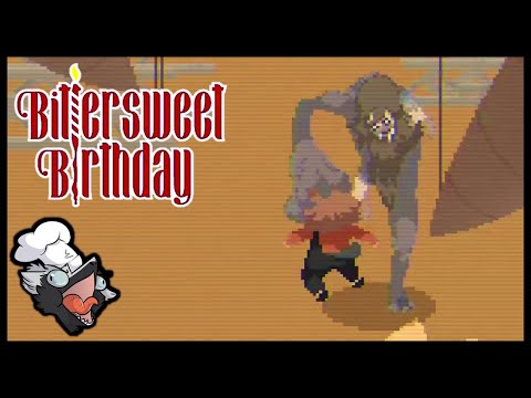 Bad Things Happen! | Bittersweet Birthday (Demo Final)