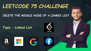 Delete the Middle Node of a Linked List | Day-29 | LeetCode 75 Challenge