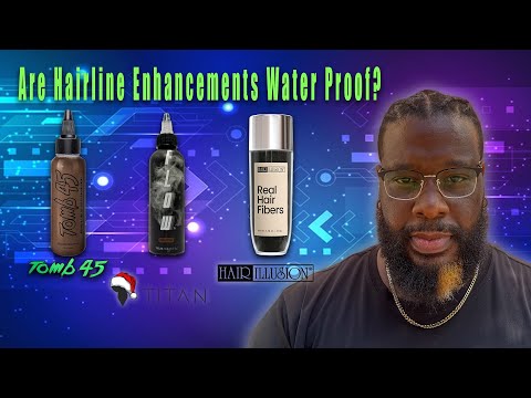 Hairline Enhancements, Are They Waterproof?