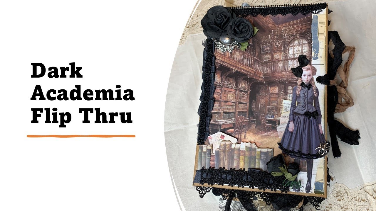 Flip Thru | Dark Academia Gothic Library Themed Junk Journal