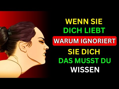 WENN SIE DICH LIEBT, WIRD SIE DICH IGNORIEREN | WEIBLICHE PSYCHOLOGIE | STOIZISMUS