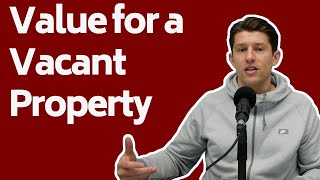 How to Calculate Value for a Vacant Commercial Real Estate Property