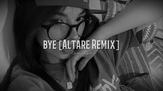 Download lagu Ariana Grande - bye [Altare Remix] (slowed   reverb) mp3