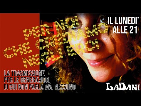 Per Noi che Crediamo negli Eroi - prima puntata