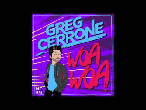 Greg Cerrone - "WoaWoa" (Audio) | Dim Mak Records