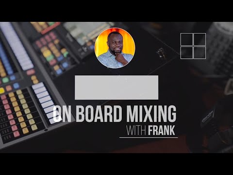 ONBOARD MIXING- Live drums with Presonus Studiolive 16.4.2 @ Elogio Studios Ghana- PART 1