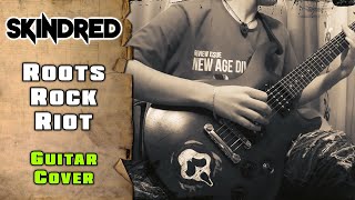 Skindred - Roots Rock Riot (guitar cover by mike_KidLazy)