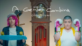 A Gente Combina Lyrics English Translation
