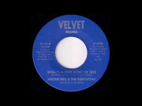 Arlene Bell & The Kenyattas - What's-A-Tear More Or Less [Velvet] 1977 Deep Soul 45