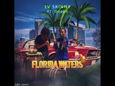 LVSkinny Ft. Quellz - Florida Waters (Prod. By Trapman TwoThree) (Audio)