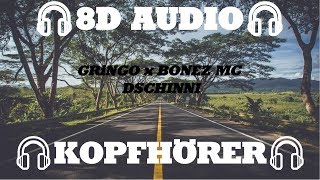 GRiNGO x BONEZ MC - DSCHINNI (PROD.GOLDFINGER) (8D AUDIO)🎧