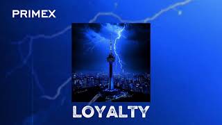 Loyalty - Primex