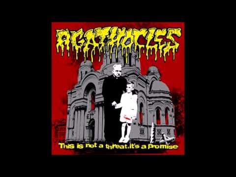 Agathocles - This Is Not a Threat, It's a Promise Full Album (2010)