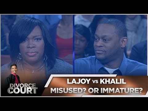 Divorce Court - Lajoy vs Khalil - Misused? Or Immature? - Season 14, Episode 144