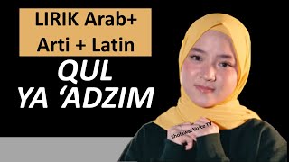 Download lagu LIRIK QUL YA ADZIM NISSA SABYAN ANISA RAHMAN AI KH... mp3