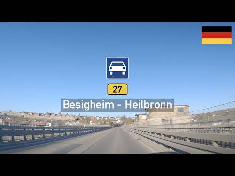 Driving in Germany: Bundesstraße B27 from Besigheim to Heilbronn - Neckar River Valley Scenic Drive