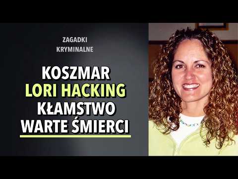 SPRAWA LORI HACKING | KAROLINA ANNA