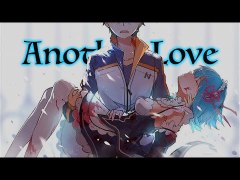 Re:Zero AMV (Another Love by Tom Odell)