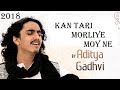 KAN TARI MORALIYE MOY HD ADITYA GADHVI DADIYA RASH