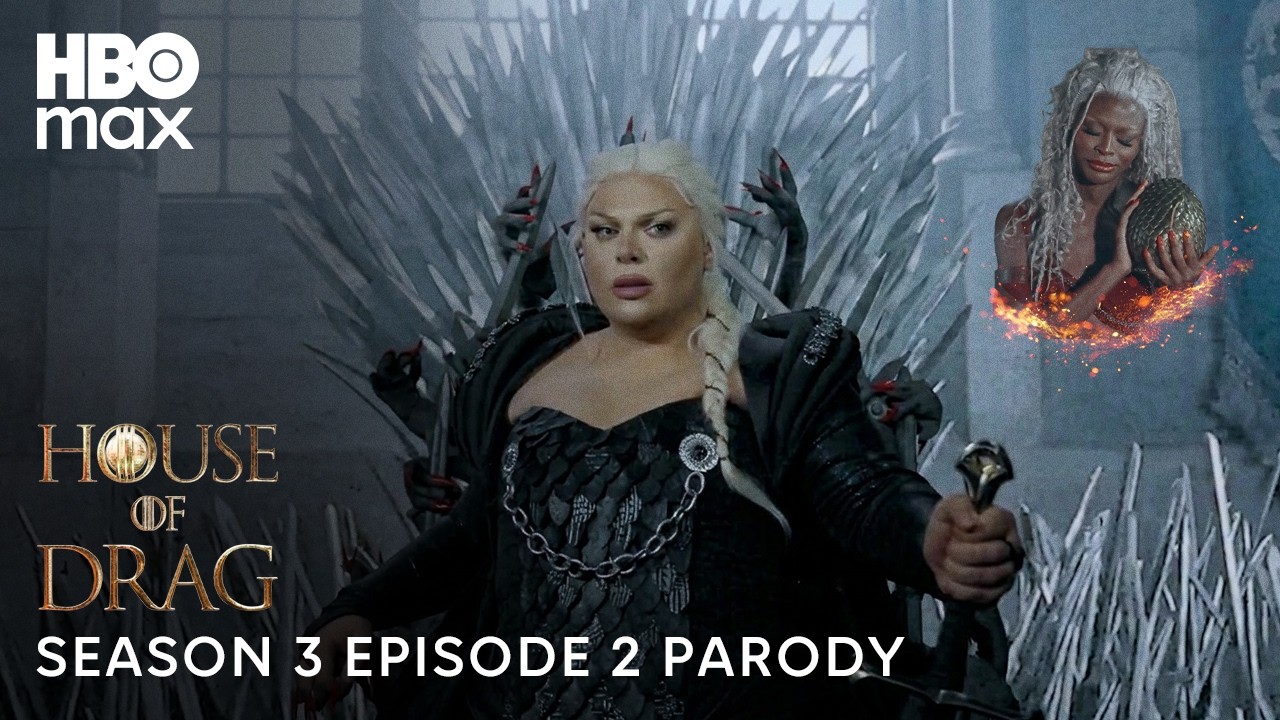 House of the Dragon Season 3 | Drag Parody Series Starring Symone & Baby Love - Episode 2 | HBO Max