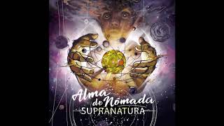 02- ALMA DE NOMADA -SUPRANATURA- LUGAR EXTRAÑO