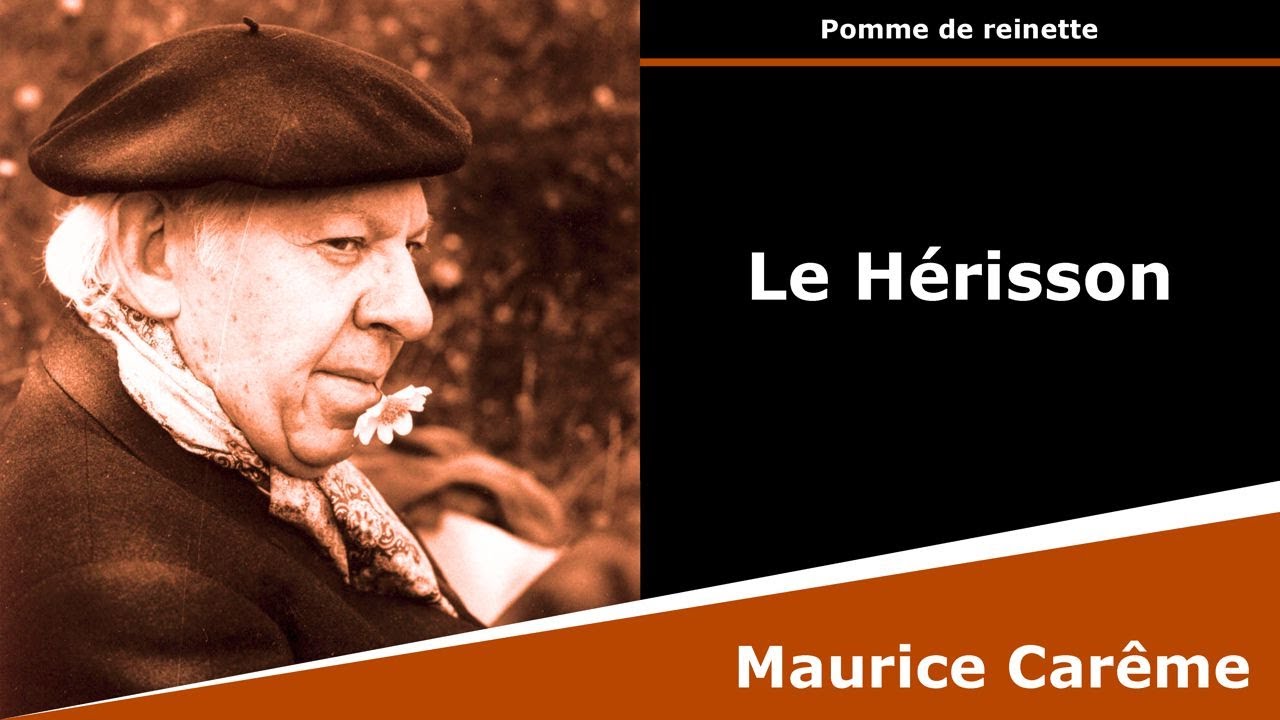 Le Hérisson - Poésie - Maurice Carême